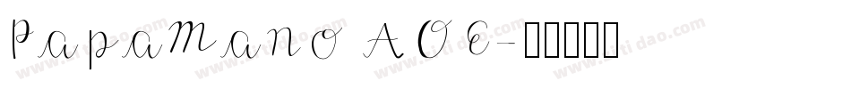PapaMano AOE字体转换